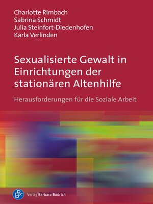 cover image of Sexualisierte Gewalt in Einrichtungen der stationären Altenhilfe